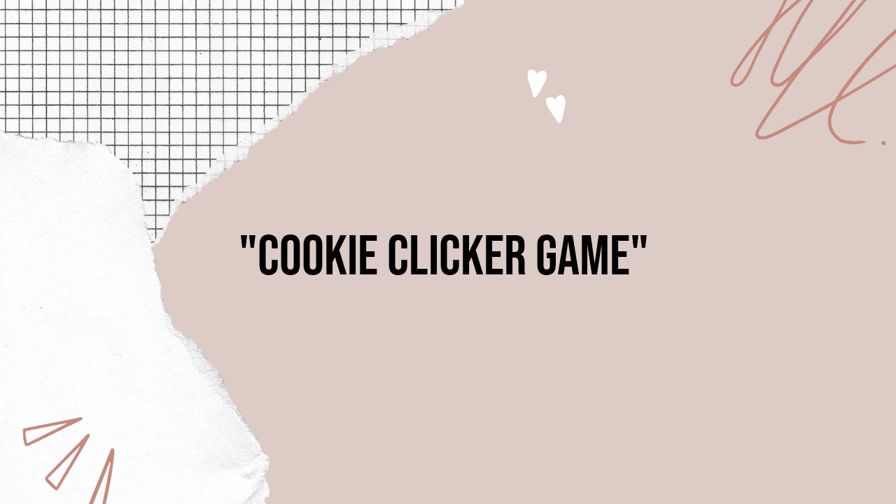 Cookie Clicker Game