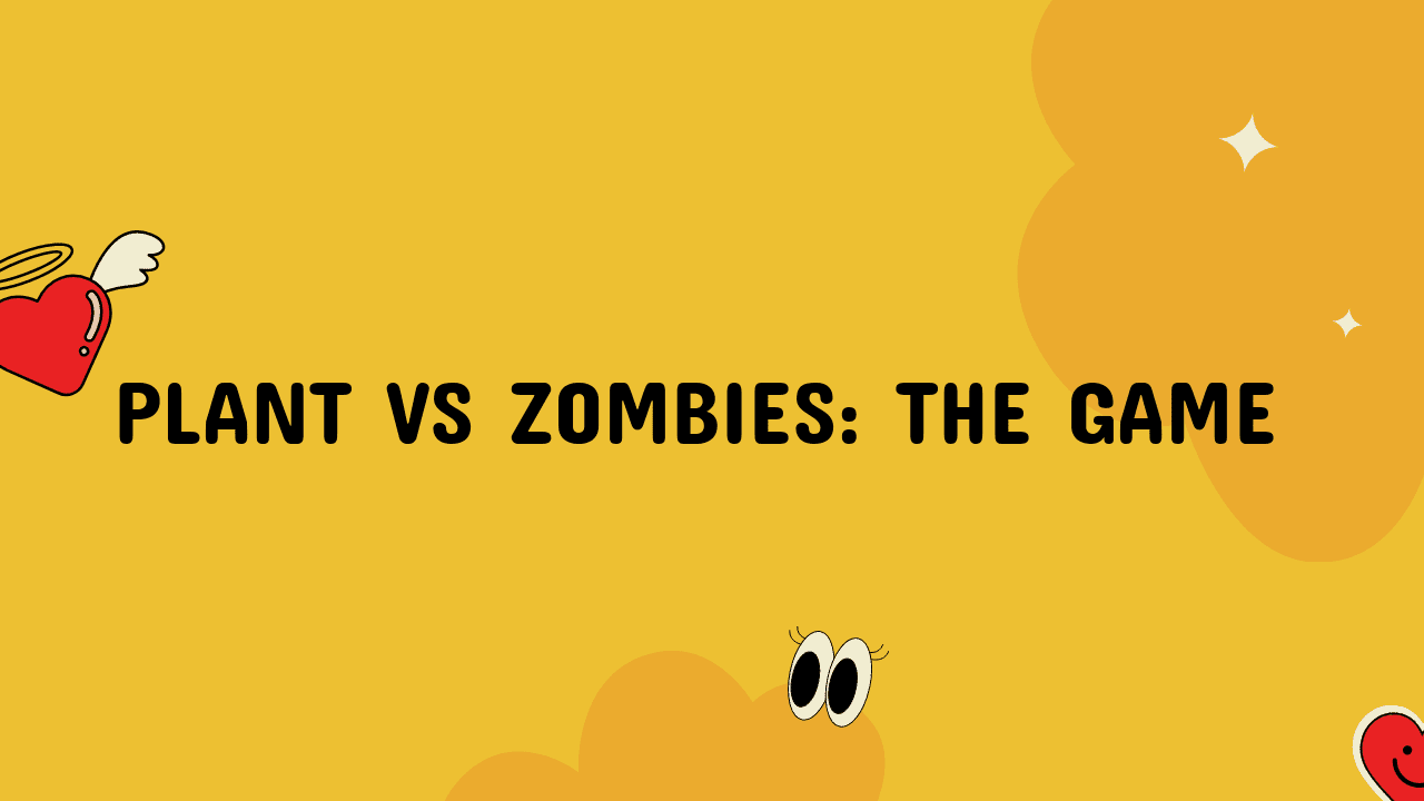 Plant vs Zombies: The Game